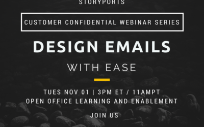 Customer Confidential Webinar – Design Emails with Ease on Tuesday Nov. 1st 3pm ET